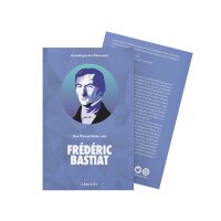 Das Wesentliche von Frédéric Bastiat